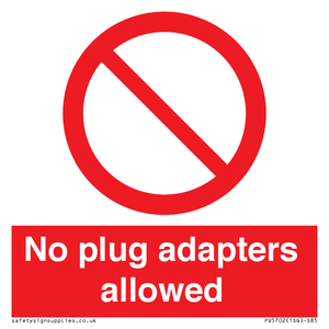 No plug adapters allowed Prohibition Sign